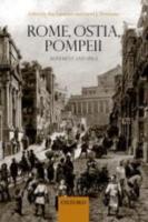 ROME, OSTIA, POMPEII: MOVEMENT AND SPACE