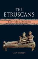 THE ETRUSCANS: Lost Civilisations