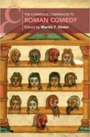 THE CAMBRIDGE COMPANION TO ROMAN COMEDY