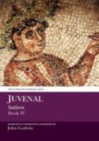 JUVENAL: Satires Book IV