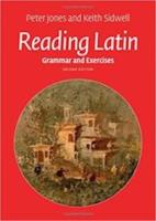 READING LATIN: TEXT AND VOCABULARY and READING LATIN: GRAMMAR AND EXERCISES