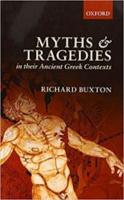 MYTHS & TRAGEDIES in their Ancient Greek Contexts