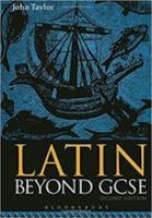 LATIN BEYOND GCSE (Second Edition)