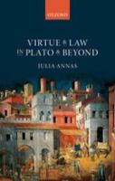 VIRTUE AND LAW IN PLATO AND BEYOND