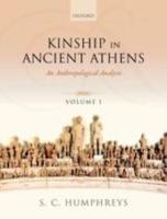 KINSHIP IN ANCIENT ATHENS: An Anthropological Analysis