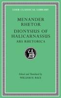 MENANDER RHETOR. DIONYSIUS OF HALICARNASSUS: ARS RHETORICA
