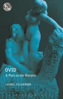 OVID: A POET ON THE MARGINS