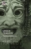 GREEK TRAGEDY: THEMES AND CONTEXTS