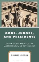 Gods, Judges and Presidents