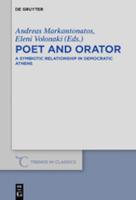 POET AND ORATOR: a Symbiotic Relationship in Democratic Athens
