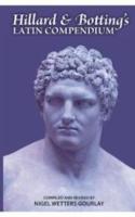 HILLARD AND BOTTING’S LATIN COMPENDIUM