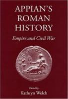 APPIAN’S ROMAN HISTORY: EMPIRE AND CIVIL WAR