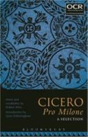 CICERO PRO MILONE: A Selection