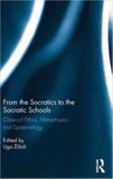 FROM THE SOCRATICS TO THE SOCRATIC SCHOOLS