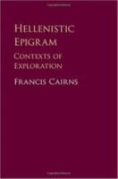 HELLENISTIC EPIGRAM: CONTEXTS OF EXPLORATION