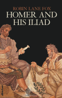 Homer and his Iliad