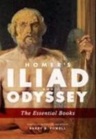 HOMER: THE ODYSSEY and HOMER’S ILIAD AND ODYSSEY: The Essential Books