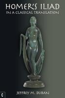 Homer's Iliad in a classical translation