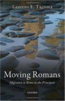 MOVING ROMANS: Migration to Rome in the Principate