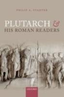 PLUTARCH AND HIS ROMAN READERS