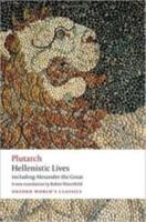 PLUTARCH: HELLENISTIC LIVES—A NEW TRANSLATION