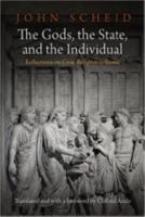 THE GODS, THE STATE AND THE INDIVIDUAL