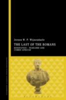 THE LAST OF THE ROMANS: BONIFATIUS-WARLORD AND COMES AFRICAE