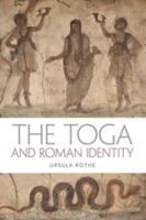 THE TOGA AND ROMAN IDENTITY