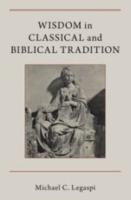 WISDOM IN CLASSICAL AND BIBLICAL TRADITION