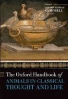 THE OXFORD BOOK OF ANIMALS IN CLASSICAL THOUGHT AND LIFE