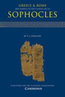 SOPHOCLES: Greece & Rome New Surveys in the Classics No. 44