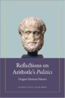REFLECTIONS ON ARISTOTLE’S POLITICS