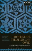VIRGIL: AENEID VIII (selection), VIRGIL: AENEID X (selection), PROPERTIUS, TIBULLUS AND OVID (selection), OVID: HEROIDES (selection)