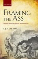 FRAMING THE ASS: LITERARY TEXTURE IN APULEIUS’ METAMORPHOSES