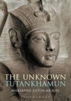 THE UNKNOWN TUTANKHAMUN