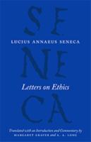 SENECA: LETTERS ON ETHICS TO LUCILIUS