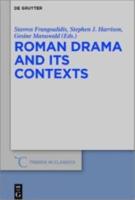ROMAN DRAMA AND ITS CONTEXTS