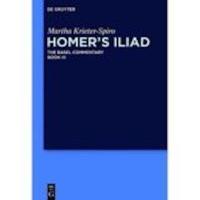 HOMER’S ILIAD: THE BASEL COMMENTARY BOOK III