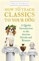 how to teach classics to your dog