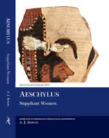 AESCHYLUS: THE SUPPLIANT WOMEN