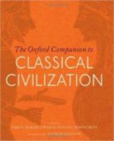 THE OXFORD COMPANION TO CLASSICAL CIVILISATION (2nd edition)