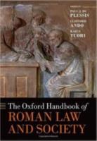 THE OXFORD HANDBOOK OF ROMAN LAW AND SOCIETY