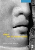 SMELL AND THE ANCIENT SENSES