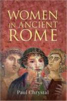 WOMEN IN ANCIENT ROME