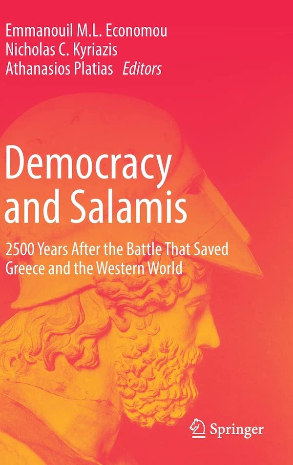 DEMOCRACY AND SALAMIS 2500 Years After the Battle That Saved Greece and the Western World