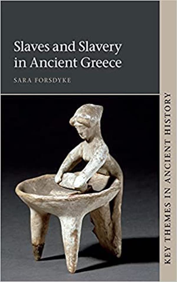 SLAVES AND SLAVERY IN ANCIENT GREECE